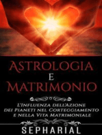 Astrologia e Matrimonio - L'influenza dell'azione dei pianeti nel corteggiamento e nella vita coniugale
