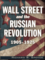 Wall Street and the Russian Revolution: 1905-1925