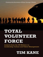 Total Volunteer Force: Lessons from the US Military on Leadership Culture and Talent Management