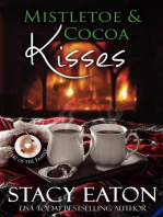 Mistletoe & Cocoa Kisses: The Heart of the Family Series, #1