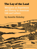 The Lay of the Land: Metaphor As Experience and History in American Life and Letters