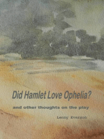 Did Hamlet Love Ophelia?