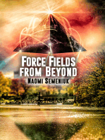 Force Fields from Beyond