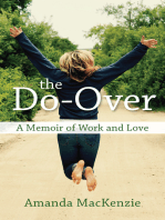 The Do-Over: A Memoir of Work and Love