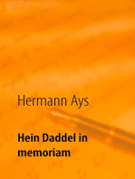 Hein Daddel in memoriam: und andere Geschichten