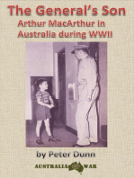 The General's Son - Arthur MacArthur in Australia during WWII