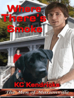 Where There's Smoke: The Men of Marionville, #10