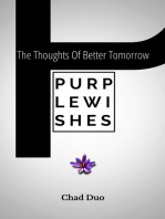 Purple Wishes: The Thoughts Of Better Tomorrow