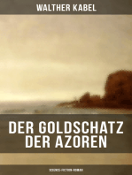 Der Goldschatz der Azoren (Science-Fiction-Roman): Abenteuerroman