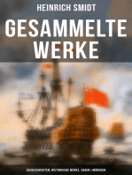 Gesammelte Werke: Seegeschichten, Historische Werke, Sagen & Märchen: Seeschlachten und Abenteuer berühmter Seehelden, Der fliegende Holländer, Die fliehende Insel, Horatio Nelson…