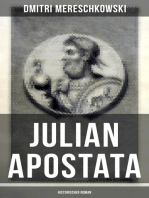 Julian Apostata (Historischer Roman): Der letzte Hellene auf dem Throne der Cäsaren - Ein biographischer Roman
