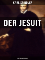 Der Jesuit (Historischer Roman): Charaktergemälde aus dem Ersten Viertel des achtzehnten Jahrhunderts