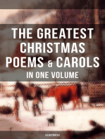 The Greatest Christmas Poems & Carols in One Volume (Illustrated): Silent Night, The Three Kings, Old Santa Claus, Angels from the Realms of Glory, Saint Nicholas