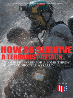 How to Survive a Terrorist Attack – Become Prepared for a Bomb Threat or Active Shooter Assault