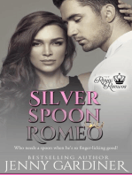 Silver Spoon Romeo: The Royal Romeos, #5