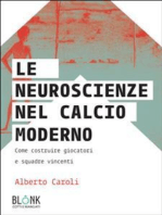 Le neuroscienze nel calcio moderno: Come costruire giocatori e squadre vincenti