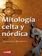 Mitología celta y nórdica: Conozca la fuerza de la intuición de los mitos y creencias célticas