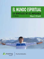 El mundo espiritual: La sencillez de lo imposible