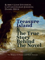 Treasure Island & The True Story Behind The Novel - The History Of Pirates and Their Treasure: Adventure Classic & The Real Adventures of the Most Notorious Pirates: Charles Vane, Mary Read, Captain Avery, Captain Teach "Blackbeard", Captain Phillips, John Rackam, Anne Bonny, Edward Low…