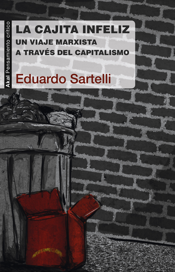 La cajita infeliz (The Unhappy Meal) de Hector Eduardo Sartelli