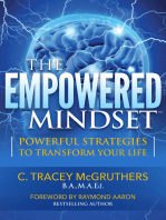 The Empowered Mindset: Powerful Strategies to Transform Your Life