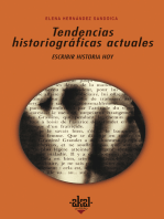 Tendencias historiográficas actuales: Escribir historia hoy
