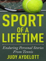 Sport of a Lifetime: Enduring Personal Stories From Tennis