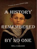 A History Remembered by No One