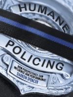 Humane Policing: How Perspectives Can Influence Our Performance