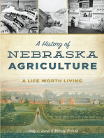 A History of Nebraska Agriculture: A Life Worth Living