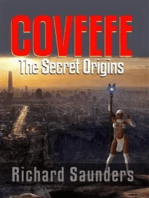 Covfefe - The Secret Origins