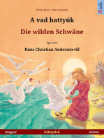 A vad hattyúk – Die wilden Schwäne. Kétnyelvű képeskönyv Hans Christian Andersen meséje nyomán (magyar – német)