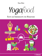 Yogafood: Rezepte und Ernährungstipps fürs Wohlbefinden