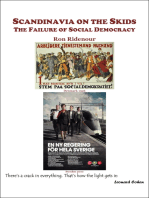 Scandinavia on the Skids: The Failure of Social Democracy