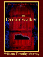 The Dreamwalker (Volume 4 of The Year of the Red Door)