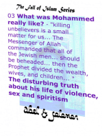 What Was Mohammed Really Like? "Killing is a Small Matter for us.. The Messenger of Allah Commanded All the Jewish Men.. be Beheaded.. The Disturbing Truth About His Life of Violence, Sex & Spiritism