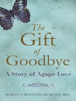 The Gift of Goodbye: A Story of Agape Love