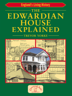 The Edwardian House Explained