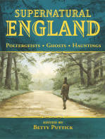 Supernatural England: Poltergeists Ghosts Hauntings