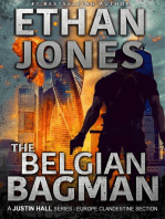 The Belgian Bagman: A Justin Hall Series: Justin Hall Spy Thriller Series, #11