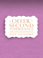 The Offer of a Second Inheritance