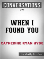 When I Found You: By Catherine Ryan Hyde | Conversation Starters