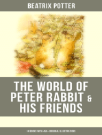 The World of Peter Rabbit & His Friends: 14 Books with 450+ Original Illustrations: The Tale of Benjamin Bunny, The Tale of Mrs. Tittlemouse, The Tale of Jemima Puddle-Duck