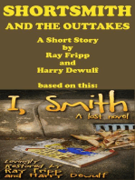 ShortSmith and the Outtakes