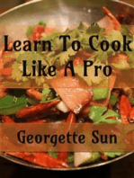 Learn To Cook Like A Pro