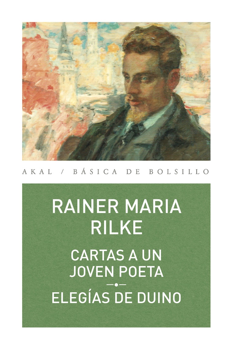 Cartas a un joven poeta - Elegías del Dunio de Rainer 