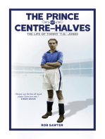 The Prince of Centre-Halves: The Story of 'T.G.' Jones