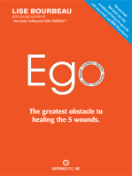 EGO – The Greatest Obstacle to Healing the 5 Wounds
