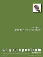 Wagnerspectrum: Schwerpunkt: Wagner im Gegenlicht