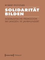 Solidarität bilden: Sozialistische Pädagogik im langen 19. Jahrhundert